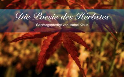 Die Poesie des Herbstes