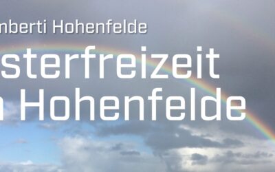 Osterfreizeit in Hohenfelde – Noch Zimmer frei!